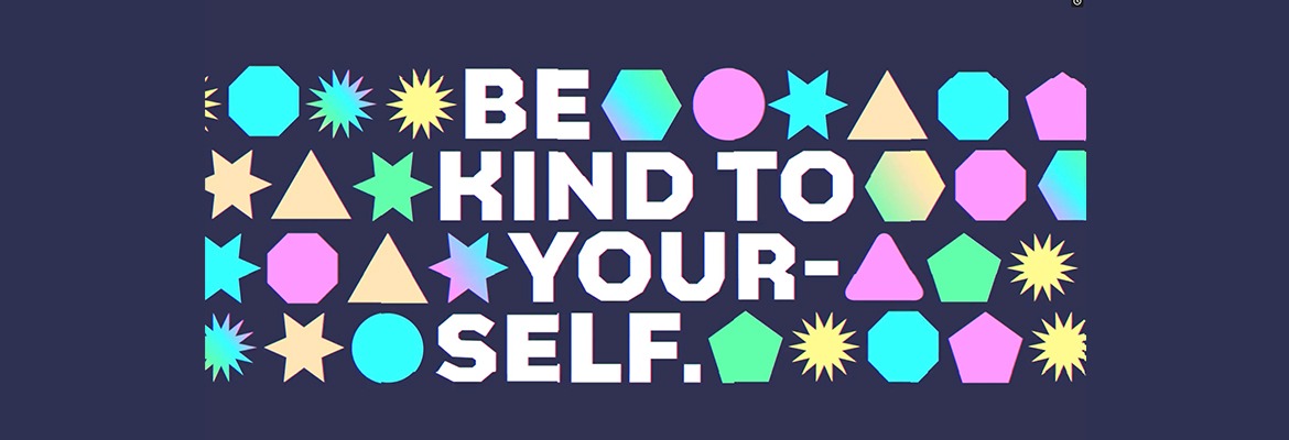 Be_Kind_to_Yourself-2_BiggerBorder_240221.jpg_Thumbnail0.jpg